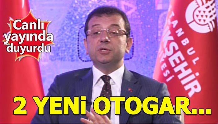 Ekrem İmamoğlu: İstanbul'a 2 yeni otogar yapılacak
