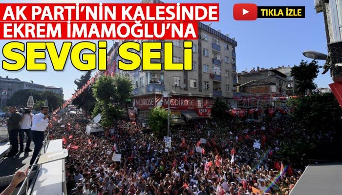 Ekrem İmamoğlu'na Bağcılar'da sevgi seli | Ekrem İmamoğlu Bağcılar mitingi izle 13 Haziran 2019