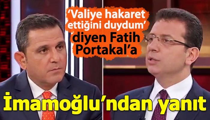 Ekrem İmamoğlu'ndan Fatih Portakal'a yanıt