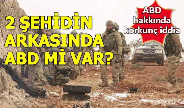 El Bab'da şehit düşen Türk askerinin arkasında ABD var iddiası