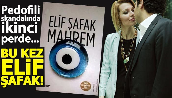 Elif Şafak Mahrem kitabı pdf oku | Elif Şafak kimdir? | Elif Şafak mahrem konusu