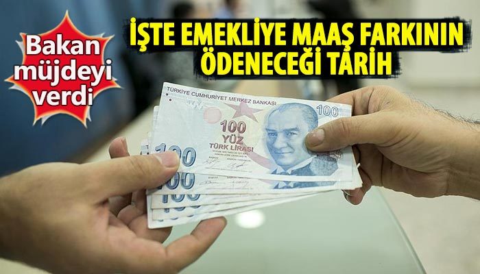 Emekli maaş farkları ne zaman ödenecek? 2019 Emekli maaş farkı ne kadar? Emekliye zam farkı ne zaman yatacak?