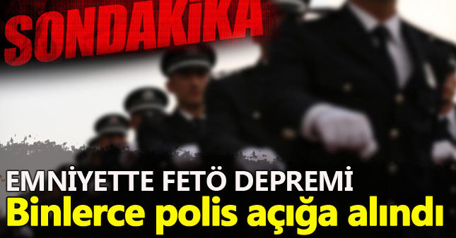 FETÖ'den ihraç edilen 9103 polisin isimleri - Sıralı tam liste