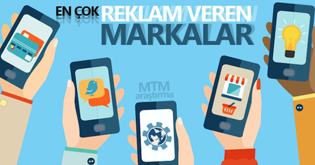En çok reklam veren ilk 15 marka belli oldu
