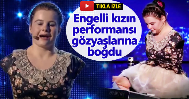 Engelli kızın performansı ayakta alkışlandı