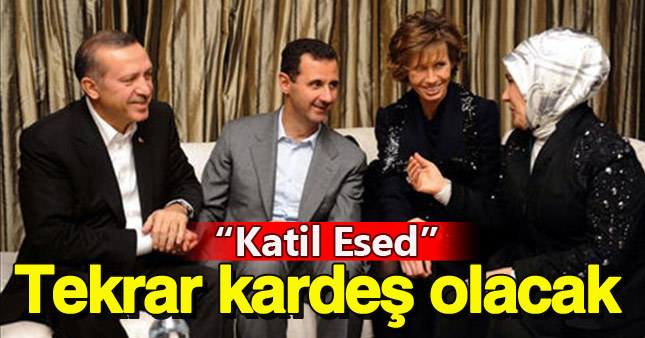 Erdoğan, Beşar Esad'la yeniden dostluk kurmaya hazırlanıyor