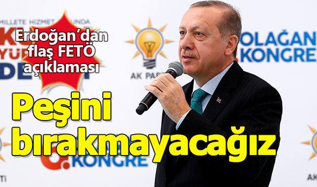 Erdoğan, Karaman'da konuştu: "FETÖ'nün peşini bırakmayacağız"