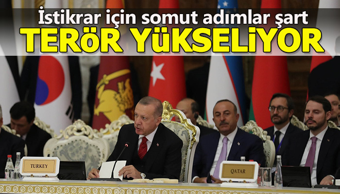Erdoğan: Terörizm dünya genelinde yükseliyor