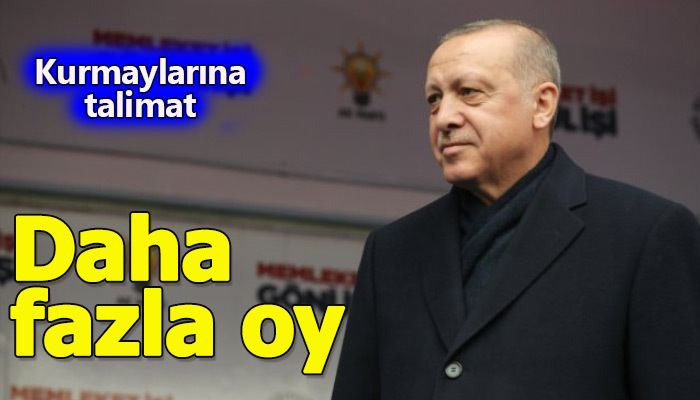 Erdoğan, seçim öncesi kurmaylarına talimat verdi