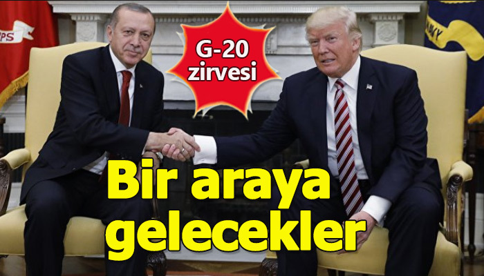 Erdoğan ve Trump G-20 zirvesi için Japonya'da görüşecekler
