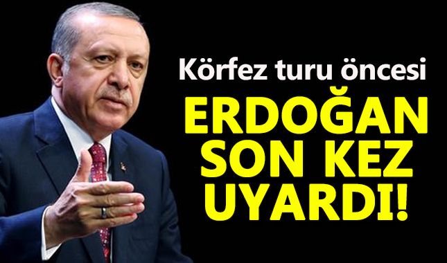 Erdoğan'da Körfez turu öncesi 'Mescid-i Aksa' çağrısı