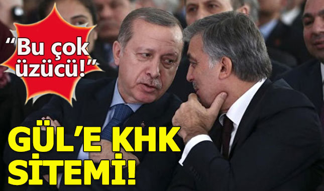 Erdoğan'dan Abdullah Gül'e KHK sitemi!