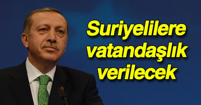 Erdoğan'dan Suriyelilere müjde