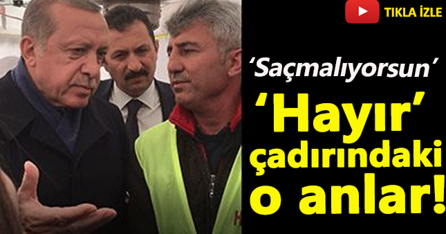 Erdoğan'ın ziyaret ettiği 'Hayır' çadırından yeni görüntüler
