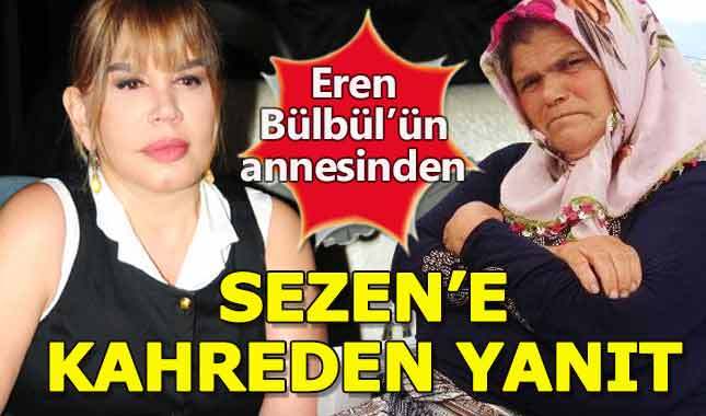 Eren Bülbül'ün annesinden Sezen Aksu'ya kahreden yanıt