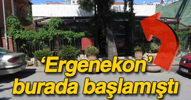 Ergenekon davası burada başlamıştı 