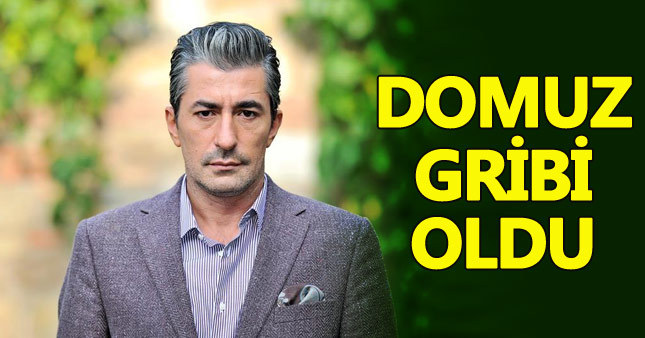 Erkan Petekkaya domuz gribi oldu