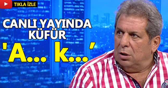 Erman Toroğlu'ndan canlı yayında küfür