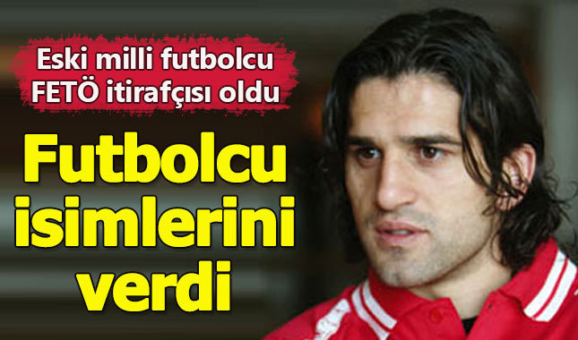 Eski futbolcu Uğur Boral FETÖ itirafçısı oldu - Uğur Boral kimdir?