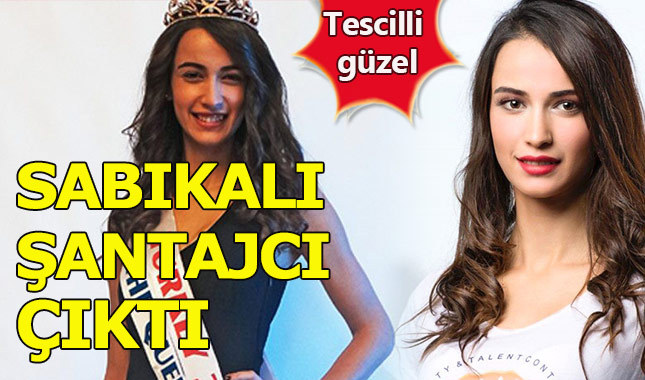 Eski güzellik kraliçesi Sibel Demiralp, şantajcı çıktı