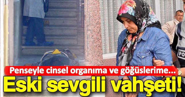 Eski sevgilisini öldüren kadına, 18 yıl hapis cezası