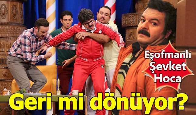 Eşofmanlı Şevket Hoca Güldür Güldür'e geri mi dönüyor?