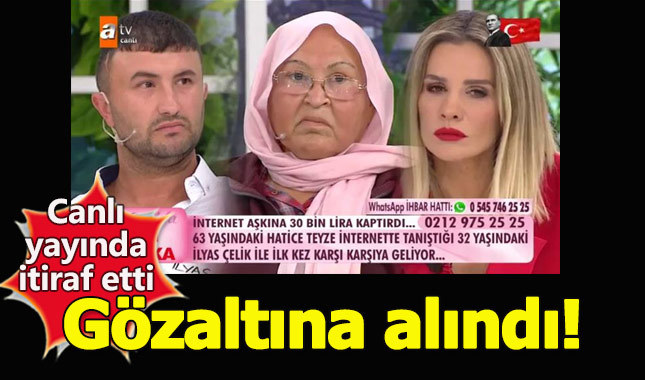 Esra Erol'da bir başarı daha! Hatice Kılıç'ı dolandıran İlyas Çelik gözaltına alındı.