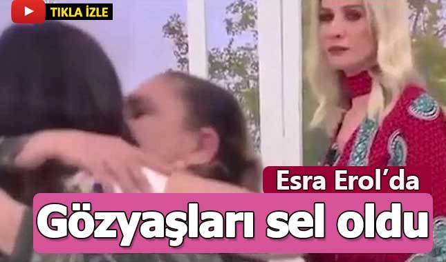 Esra Erol'da gözyaşları sel oldu..