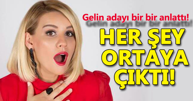 Esra Erol'dan ayrılan gelin adayı herşeyi ifşa etti