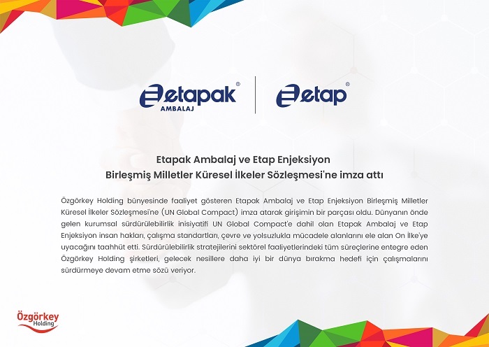 Etapak Ambalaj ve Etap Enjeksiyon Birleşmiş Milletler Küresel İlkeler Sözleşmesi'ne imza 