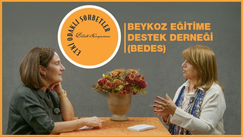 Etki Odaklı Sohbetler'in konuğu Gülay Demirel oldu