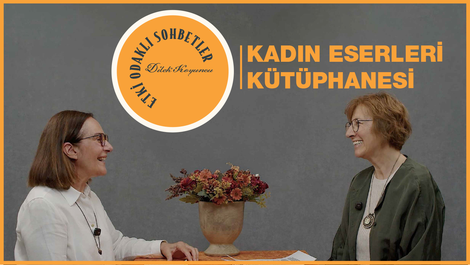 Etki Odaklı Sohbetler'in konuğu Nilgün Kıvırcık oldu