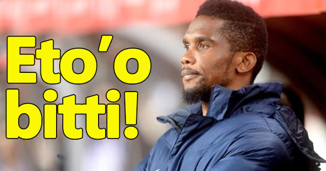 Eto'o transferi bitti!