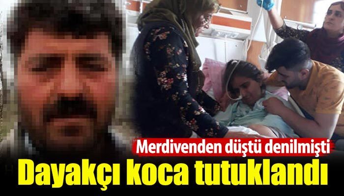 Evini öldüresiye döven dayakçı koca tutuklandı