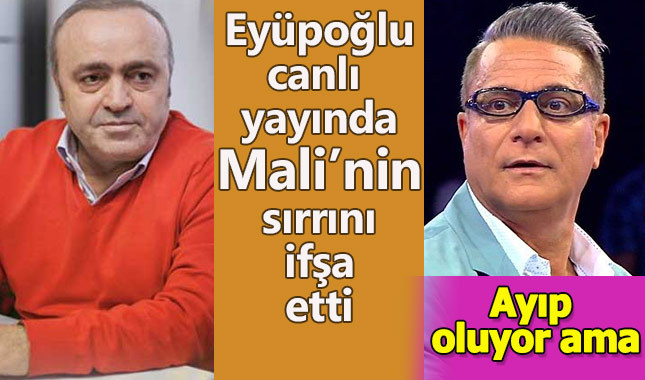 Eyüpoğlu Mali'nin sırrını ifşa etti