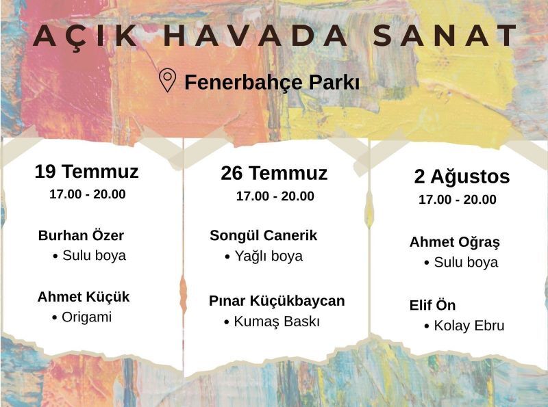 FENERBAHÇE PARKI'NDA “AÇIK ALANDA SANAT” ETKİNLİĞİ BAŞLIYOR