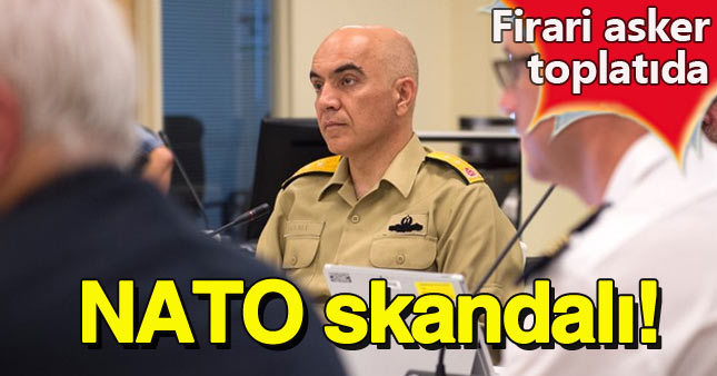 FETÖ firarisi Tümamiral NATO karargahında çıktı