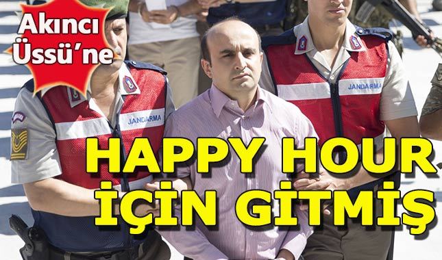 FETÖ imamı Hakan Çiçek: "Akıncı Üssü'ne happy hour için gittik"