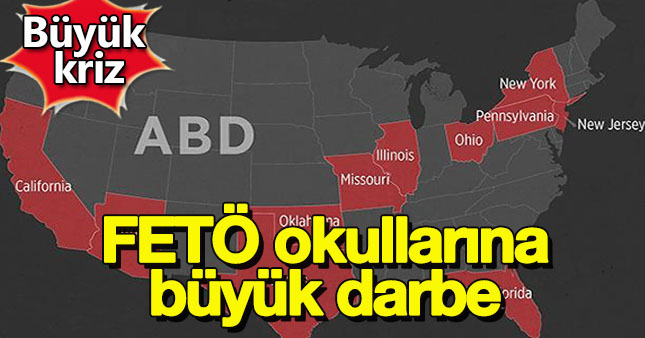 FETÖ okullarına ABD'de darbe