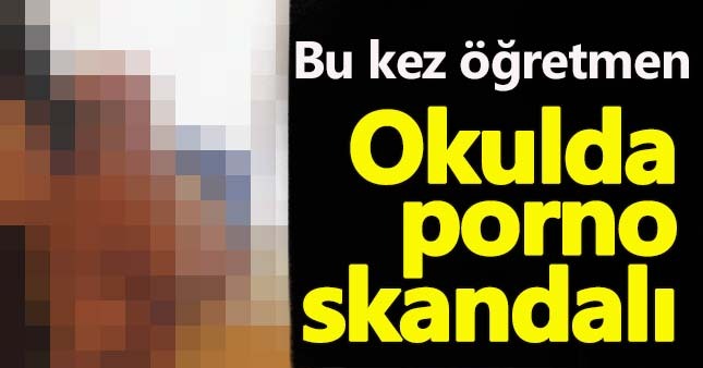 FETÖ okulunda porno izleyen öğretmen şoku!