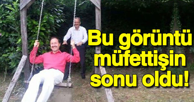 FETÖ’den açığa alınan müdürü araştıran müfettişi yakan fotoğraf!