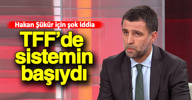 "FETÖ'nün TFF'deki elebaşı Hakan Şükür"