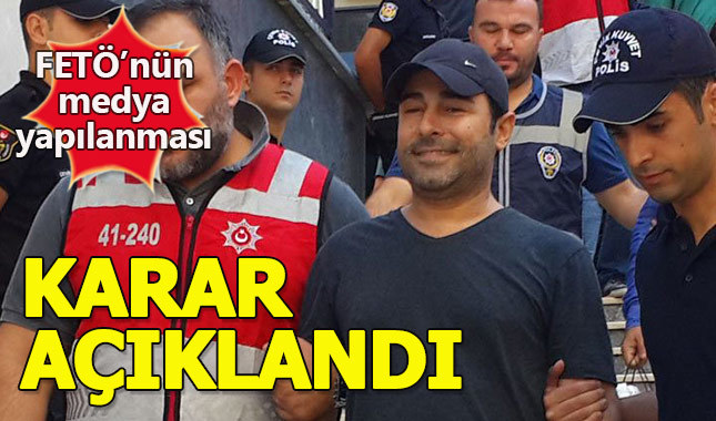 FETÖ'nün medya yapılanması davasında karar