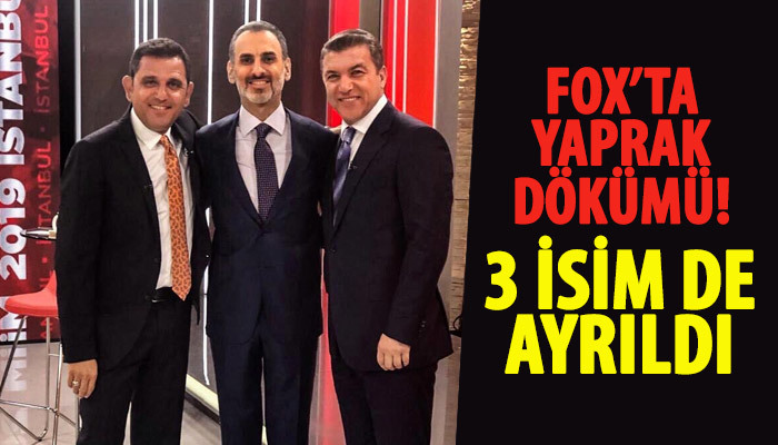 FOX TV'de yaprak dökümü!