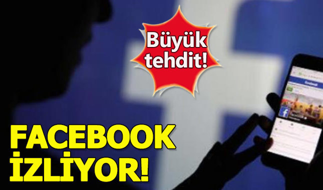 Facebook o kişileri izlemeye aldı