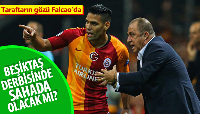 Falcao Beşiktaş maçında oynayacak mı?