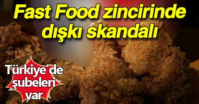 Son dakika haberleri: Fast food zincirinde dışkı skandalı