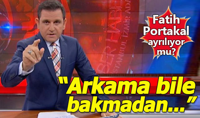Fatih Portakal FOX TV'den ayrılacak mı?