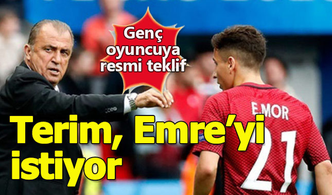 Fatih Terim Emre Mor'u istiyor