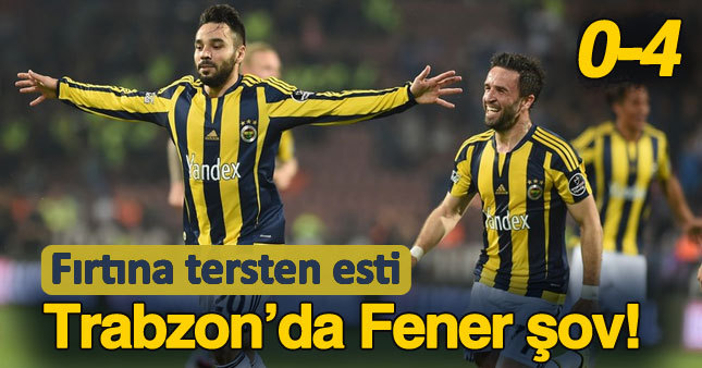 Fenerbahçe Trabzon'da şov yaptı